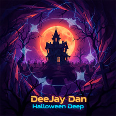 DeeJay Dan - Halloween Deep 2025 #Halloween #DeeJayDan #DeepHouse #диджейДэн #Хэллоуин #ДипХаус