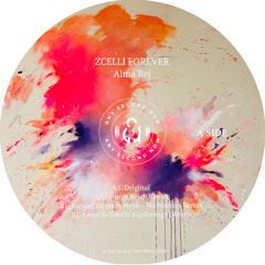 Zcelli Forever - Alma Rej (ASNVINYL001) OUT NOW