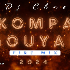 Dj Chno - Kompa Gouyad Fire mix 2024