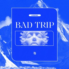 Umbree - Bad Trip