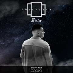 Polyptych Stories | Episode #264 - Gorsky