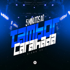 5 Minutos De Tambor Caralhada Explodindo O Grave