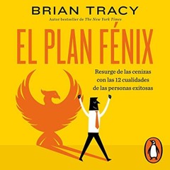 Audio [P.D.F] &% For El Plan Fenix [The Phoenix Transformation] in Audiobook 2023