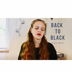 Back To Black (Amy Winehouse Cover) - Maria Højrup