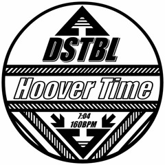 DSTBL - Hoover Time [FREE DOWNLOAD]