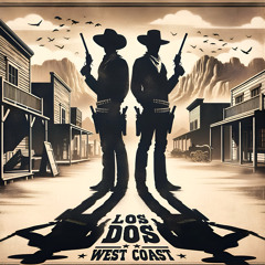 Yung Posh & Sage the Fox - Los Dos West Coast (Prod. Dr. Dredd)
