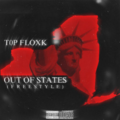 OUT OF STATES (FREESTYLE)
