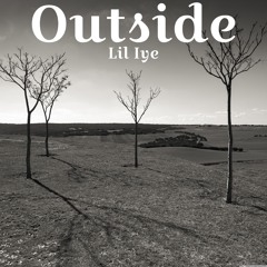 Outside (Prod by. Fantom XXX)