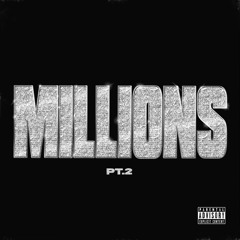 PLINOFFICIAL - Millions Pt.2