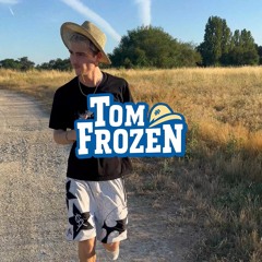 Tom Frozen