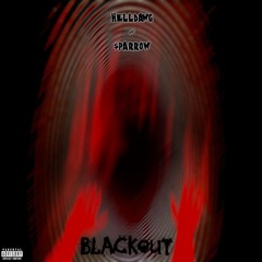 Blackout -Ft $PARROW