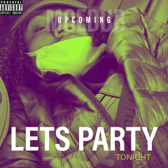 Lets Party Tonight
