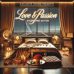 Exclusive Sounds Presents Love & Passion Gyalintines mix