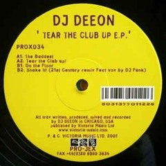 DJ Deeon - Tear The Club Up(Fear-E's Reimagined Posh End Ghetto Remix) *Free Download*