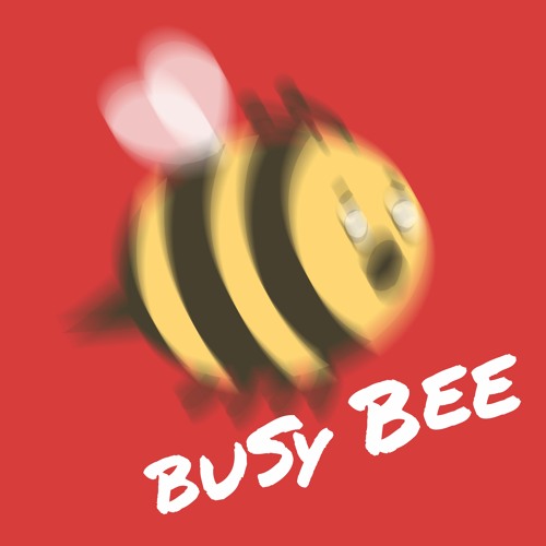 Busy Bee