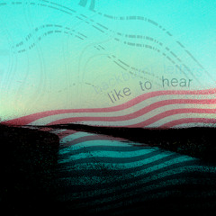 Like To Hear (Instrumental)