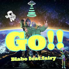 GO!! - Blabe (feat. FAIRY)
