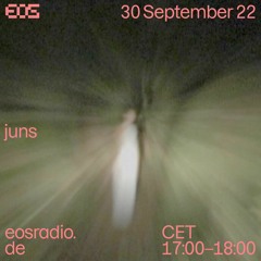 EOS Radio Residency - juns 30.09.2022