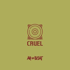 Ak No Beat - Cruel