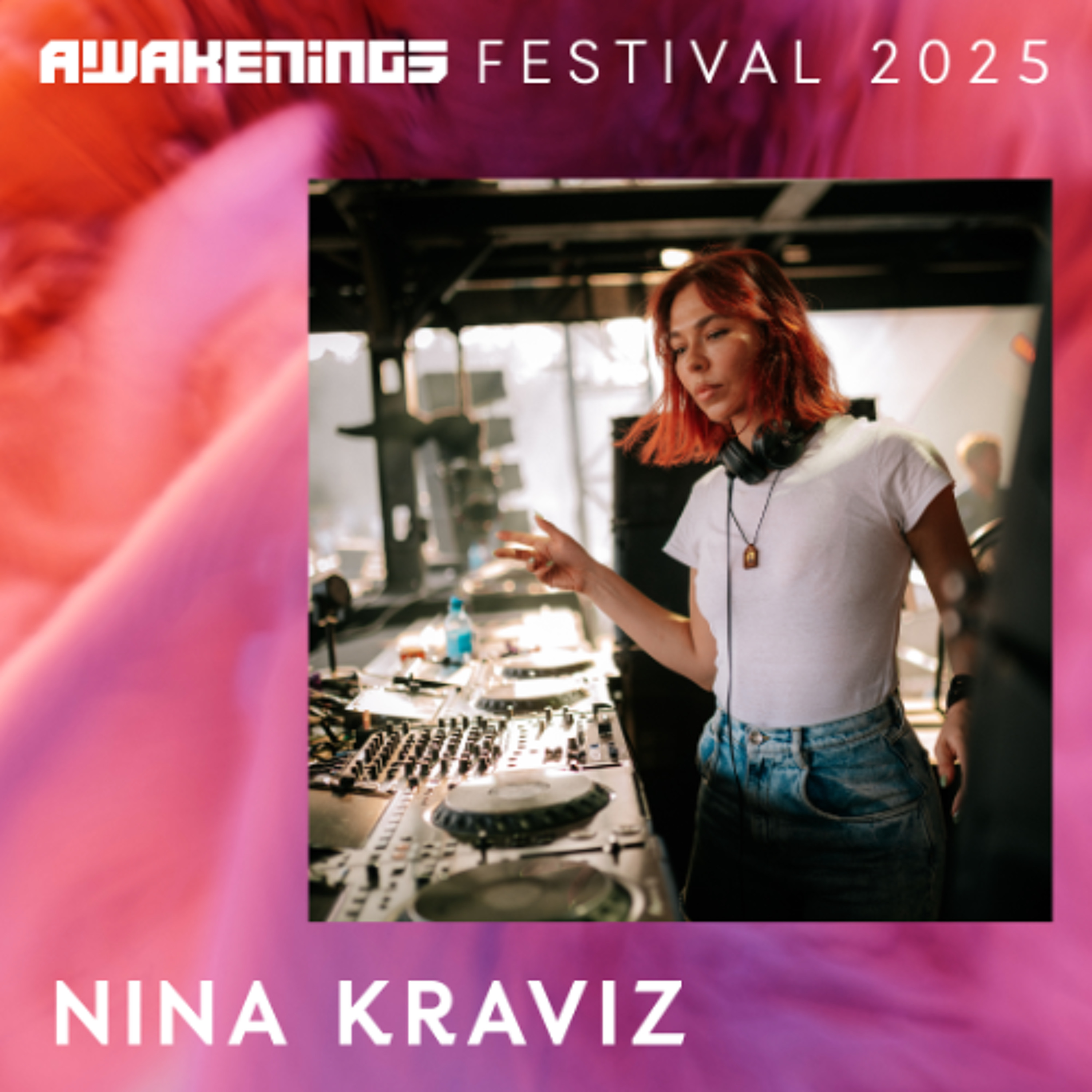 Nina Kraviz - Awakenings Festival 2025 episode artwork