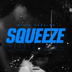 Squeeze (Freestyle)