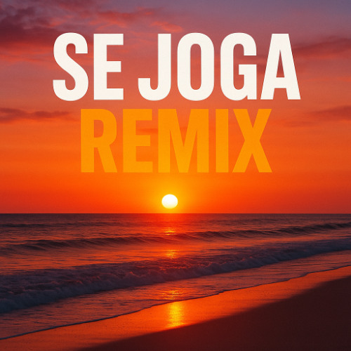 Se Joga Remix