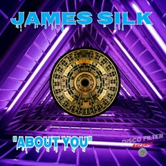 James Silk - About You (Disco Filter Records)