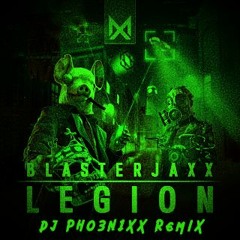 Blasterjaxx - Legion (Extended Mix) [DJ PH03N1XX Instrumental Remix]