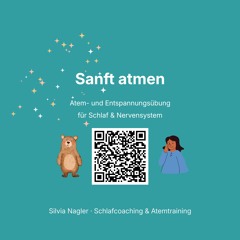 Sanft atmen – ruhige Atemübung für Schlaf & Nervensystem