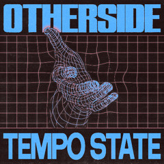 TEMPO STATE - OTHERSIDE ( RHCP remix ) [ FREE DOWNLOAD ]