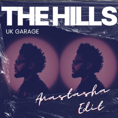 The Hills - The Weeknd Anastasha UKG (filtered due to copyritee)