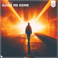 Simon Miles - Guide Me Home