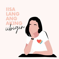 Iisa Lang Ang Aking Iibigin
