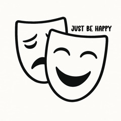 just be happy