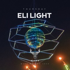 Eli Light - Maxa - Burning Man 2024