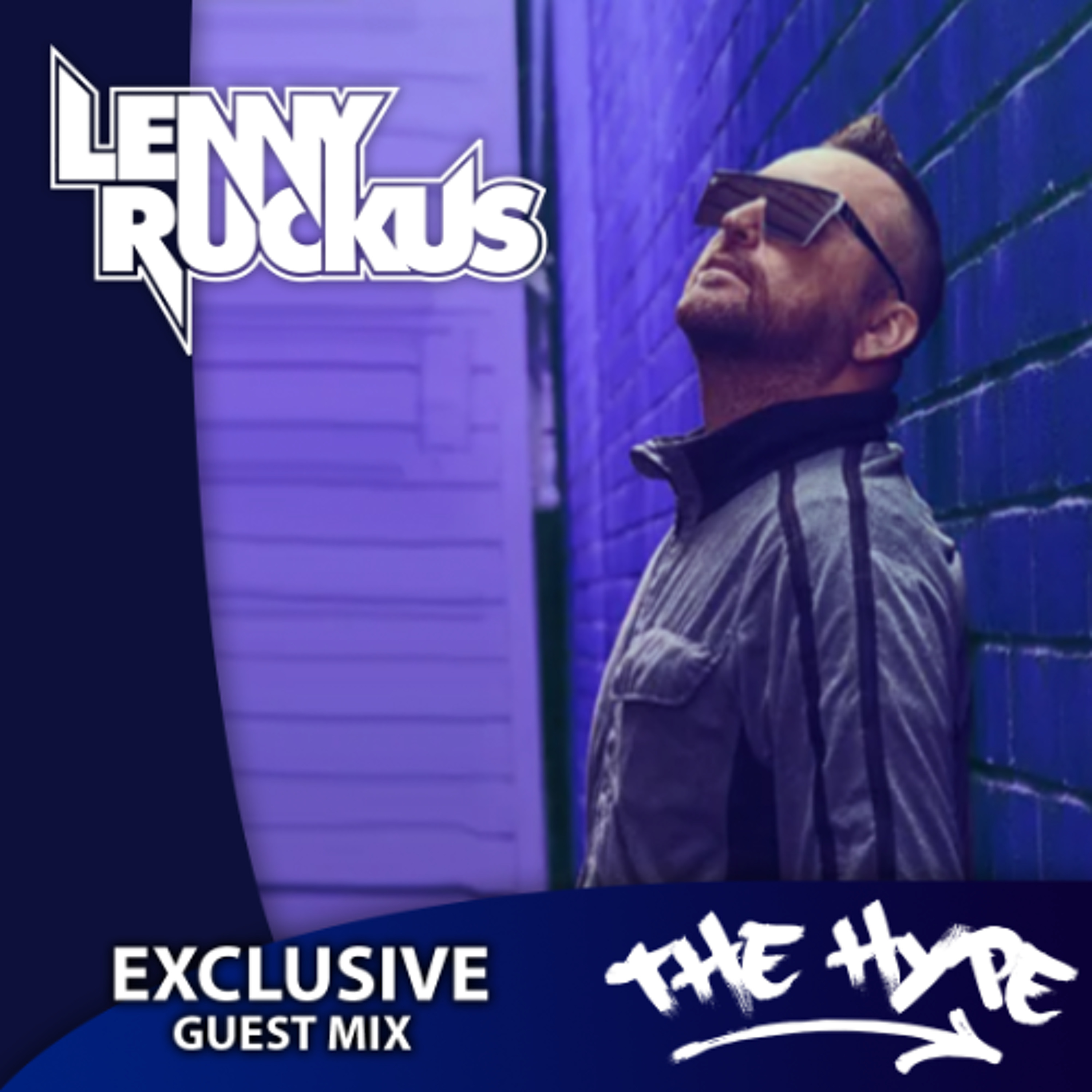 THE HYPE 493 - LENNY RUCKUS guest mix episode artwork