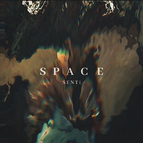 Stream SPACE by SENTi | Listen online for free on SoundCloud