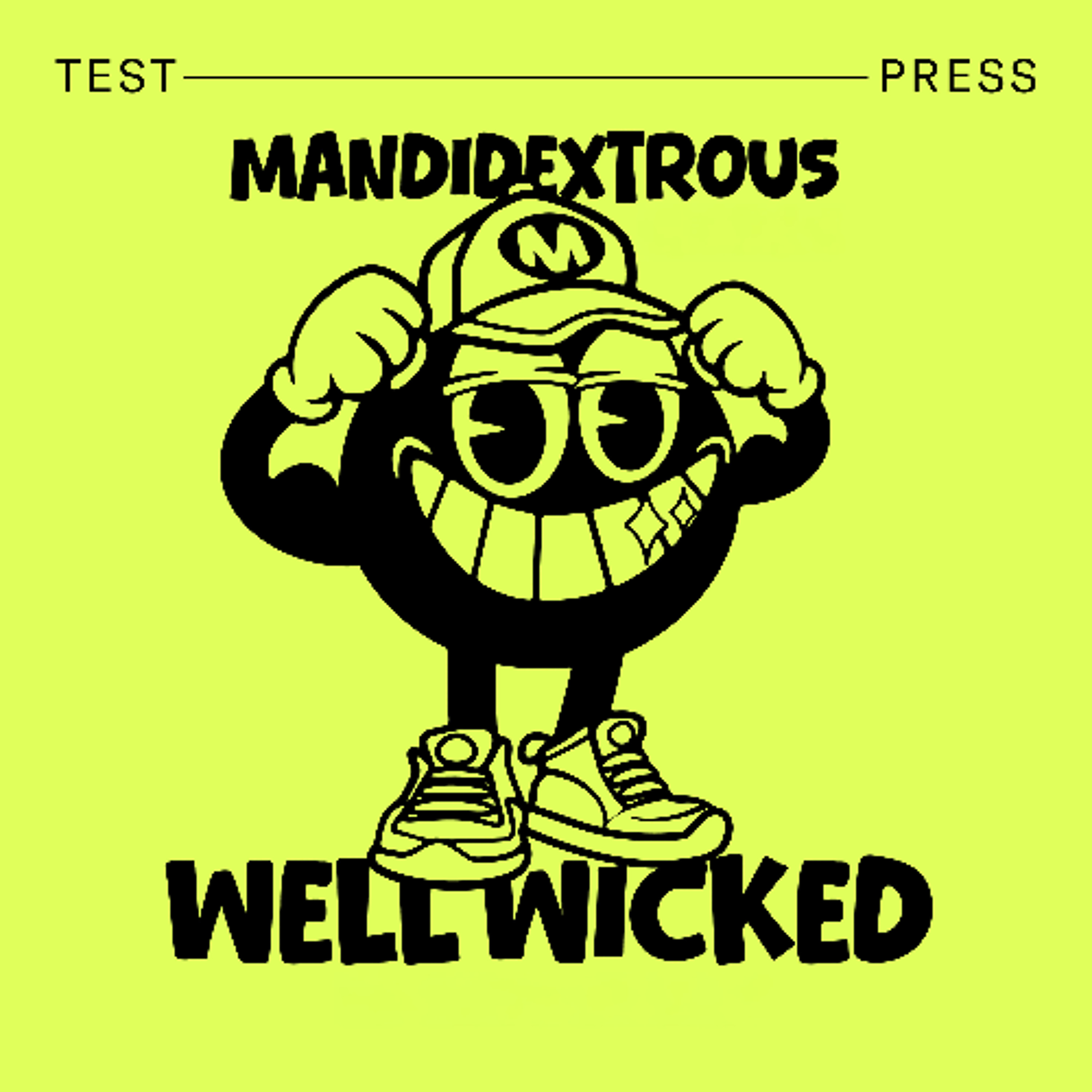Well Wicked Mandidextrous  Demo for TPS splice episode artwork