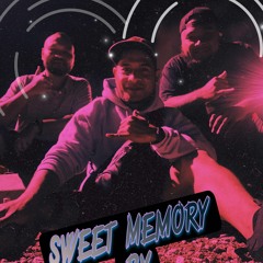 SWEET MEMORY BY TEKAHETZ