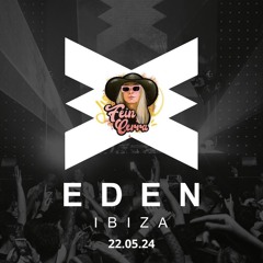 FEIN CERRA - EDEN IBIZA (ES) - 22 MAY 2024