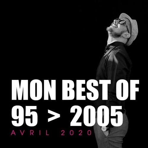 Mixtape Confinement #3 - Best of 95 à 2010