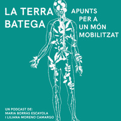 LA TERRA BATEGA – T2. Capítol 2: Alimentació: dret o mercaderia? Sobirania, cures i resistències al Pirineu