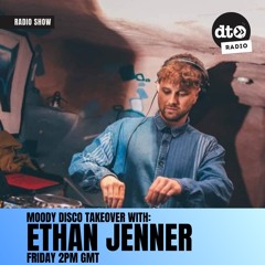 Data Transmission Radio: Moody Disco Takeover #03 with Ethan Jenner