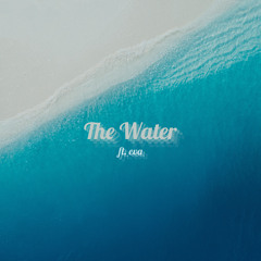 The Water ft.eva (Prod.biggs)