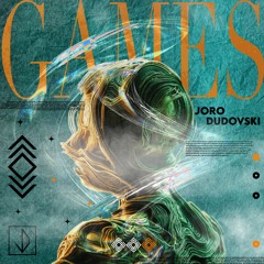 Joro Dudovski - Games [Premiere]