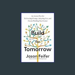 ??pdf^^ ✨ Build for Tomorrow: An Action Plan for Embracing Change, Adapting Fast, and Future-Proof