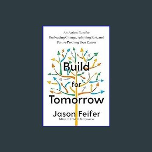 ??pdf^^ ✨ Build for Tomorrow: An Action Plan for Embracing Change, Adapting Fast, and Future-Proof