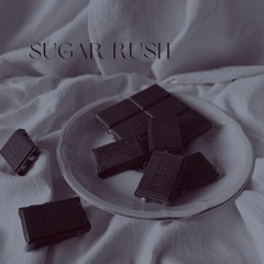 sugar rush.