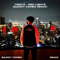Tiesto - Red Lights(Barry Cohen Progressive House Remix)Extended_Free Download!!!