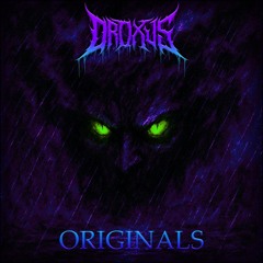 DROXUS ORIGINALS